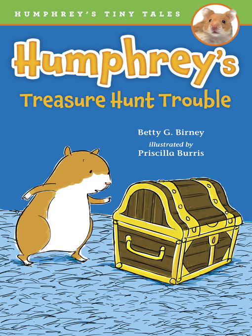 Title details for Humphrey's Treasure Hunt Trouble by Betty G. Birney - Wait list